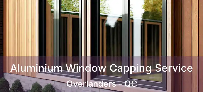  Aluminium Window Capping Service Overlanders - QC