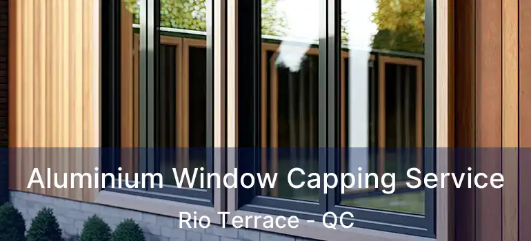  Aluminium Window Capping Service Rio Terrace - QC