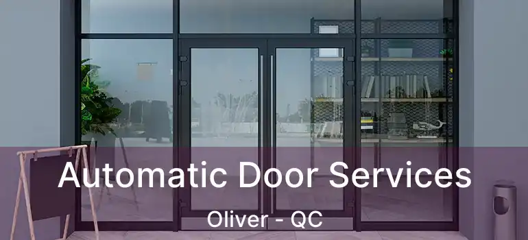  Automatic Door Services Oliver - QC