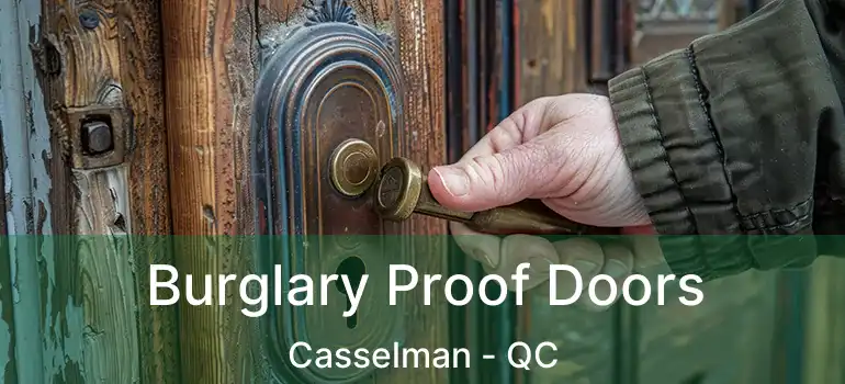  Burglary Proof Doors Casselman - QC
