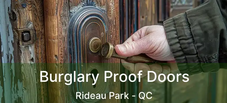 Burglary Proof Doors Rideau Park - QC
