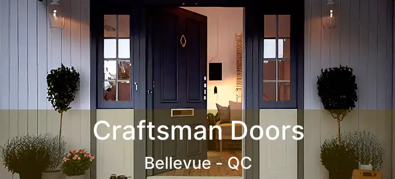 Craftsman Doors Bellevue - QC