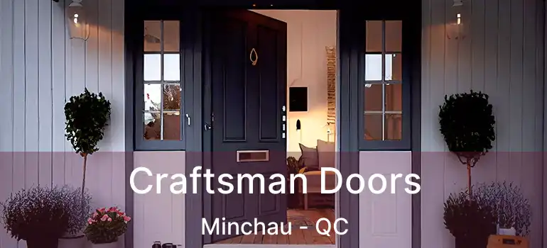  Craftsman Doors Minchau - QC