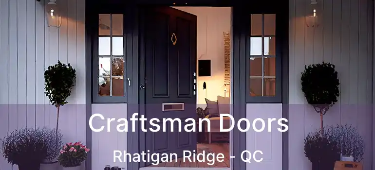  Craftsman Doors Rhatigan Ridge - QC