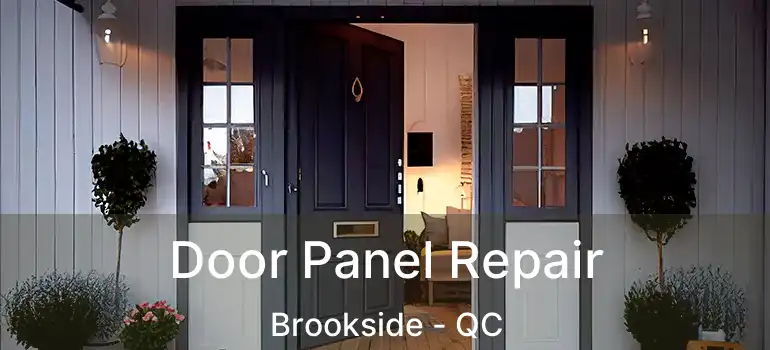  Door Panel Repair Brookside - QC