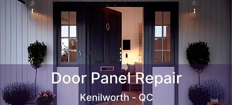  Door Panel Repair Kenilworth - QC