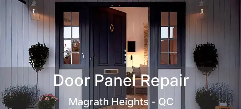  Door Panel Repair Magrath Heights - QC