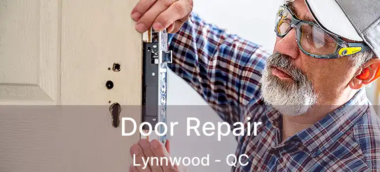 Door Repair Lynnwood - QC