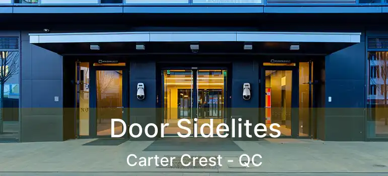  Door Sidelites Carter Crest - QC