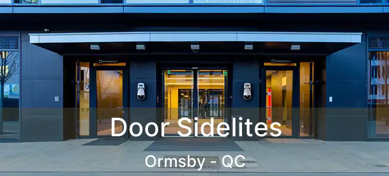  Door Sidelites Ormsby - QC