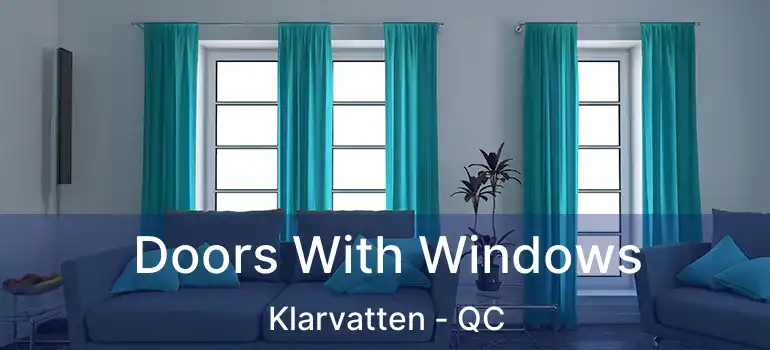 Doors With Windows Klarvatten - QC