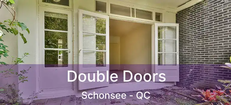  Double Doors Schonsee - QC