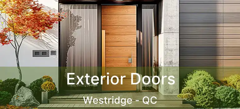  Exterior Doors Westridge - QC
