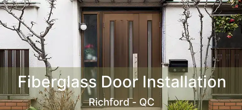  Fiberglass Door Installation Richford - QC