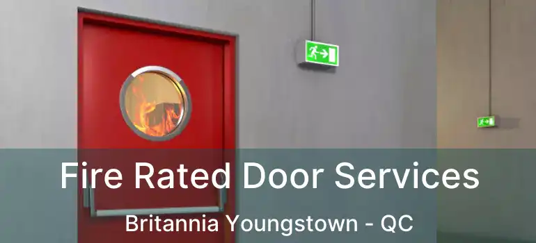  Fire Rated Door Services Britannia Youngstown - QC