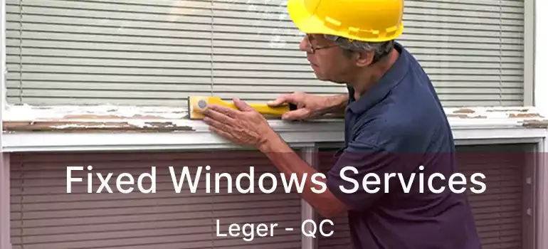 Fixed Windows Services Leger - QC