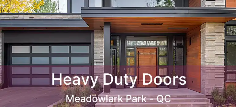  Heavy Duty Doors Meadowlark Park - QC