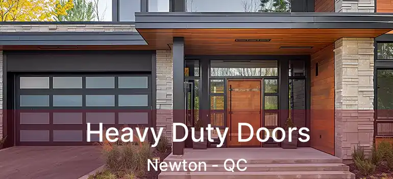  Heavy Duty Doors Newton - QC
