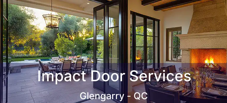  Impact Door Services Glengarry - QC