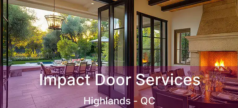  Impact Door Services Highlands - QC