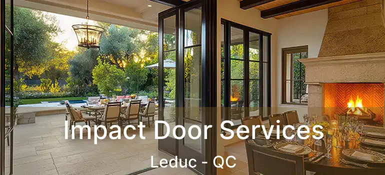  Impact Door Services Leduc - QC
