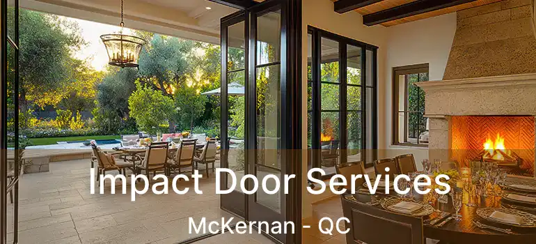 Impact Door Services McKernan - QC