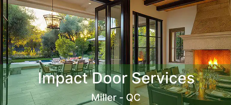  Impact Door Services Miller - QC