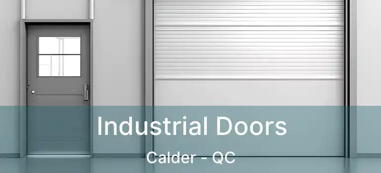  Industrial Doors Calder - QC