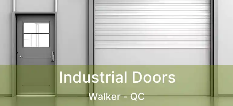  Industrial Doors Walker - QC