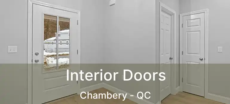  Interior Doors Chambery - QC