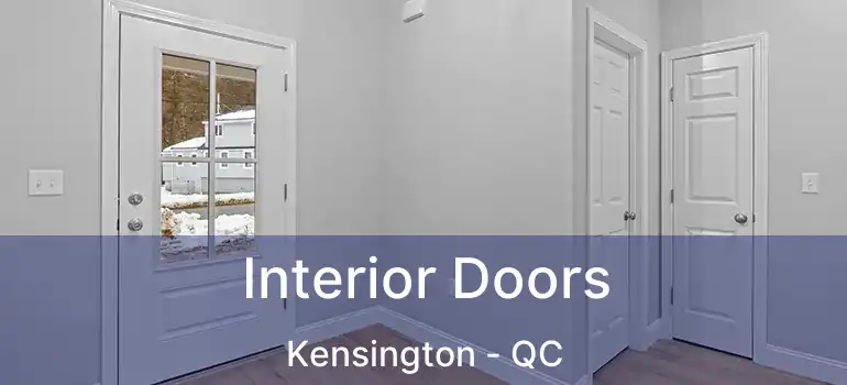  Interior Doors Kensington - QC