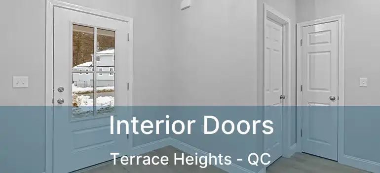 Interior Doors Terrace Heights - QC