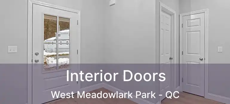 Interior Doors West Meadowlark Park - QC