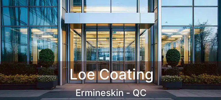  Loe Coating Ermineskin - QC