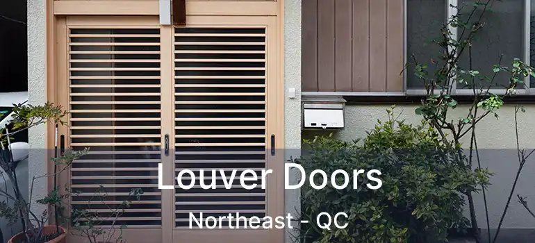 Louver Doors Northeast - QC