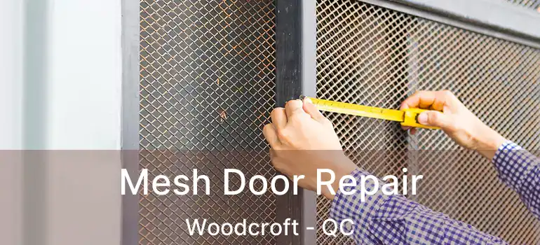  Mesh Door Repair Woodcroft - QC