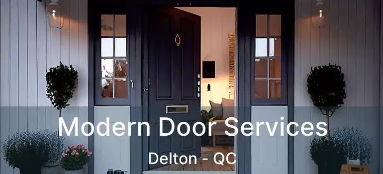 Modern Door Services Delton - QC