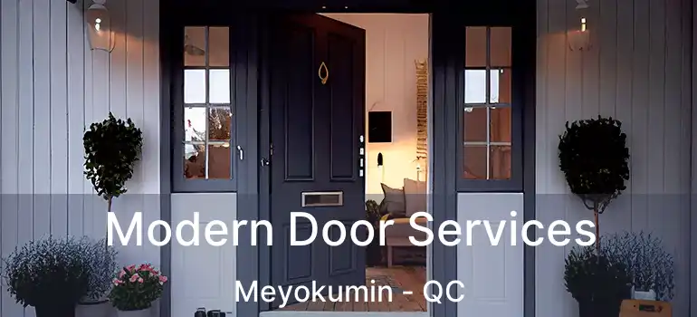 Modern Door Services Meyokumin - QC