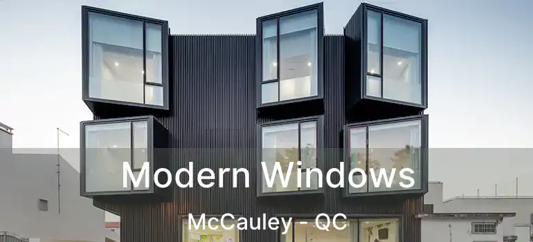 Modern Windows McCauley - QC