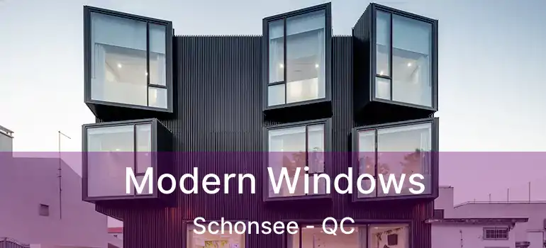  Modern Windows Schonsee - QC
