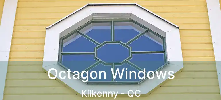  Octagon Windows Kilkenny - QC