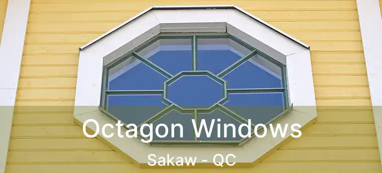  Octagon Windows Sakaw - QC