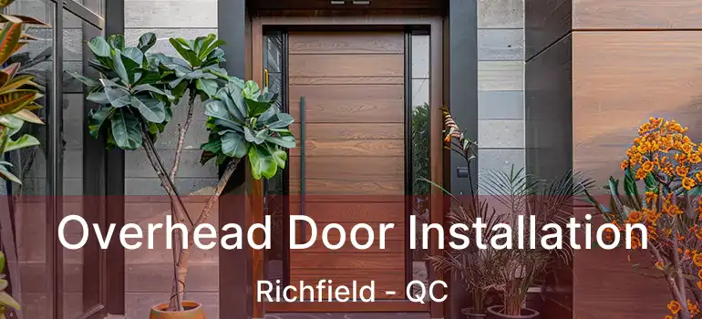  Overhead Door Installation Richfield - QC