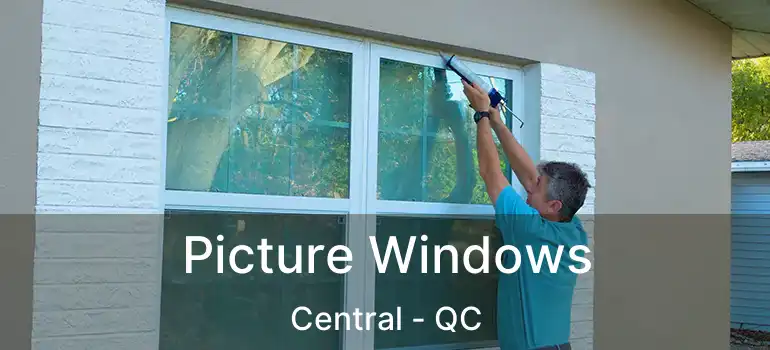  Picture Windows Central - QC