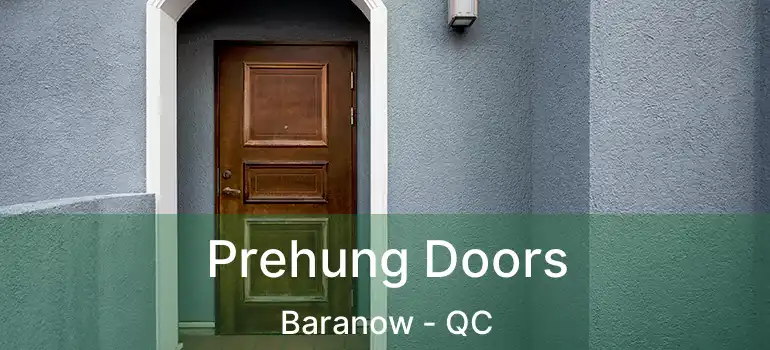  Prehung Doors Baranow - QC