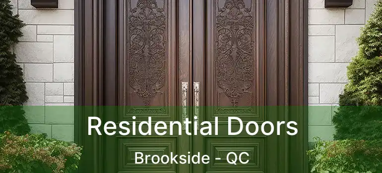 Residential Doors Brookside - QC