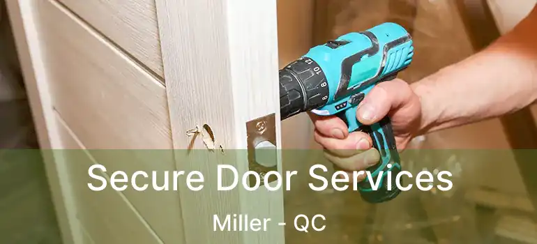  Secure Door Services Miller - QC