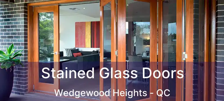  Stained Glass Doors Wedgewood Heights - QC