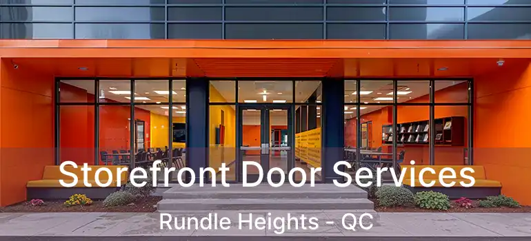 Storefront Door Services Rundle Heights - QC