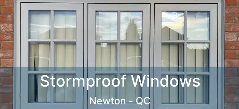  Stormproof Windows Newton - QC
